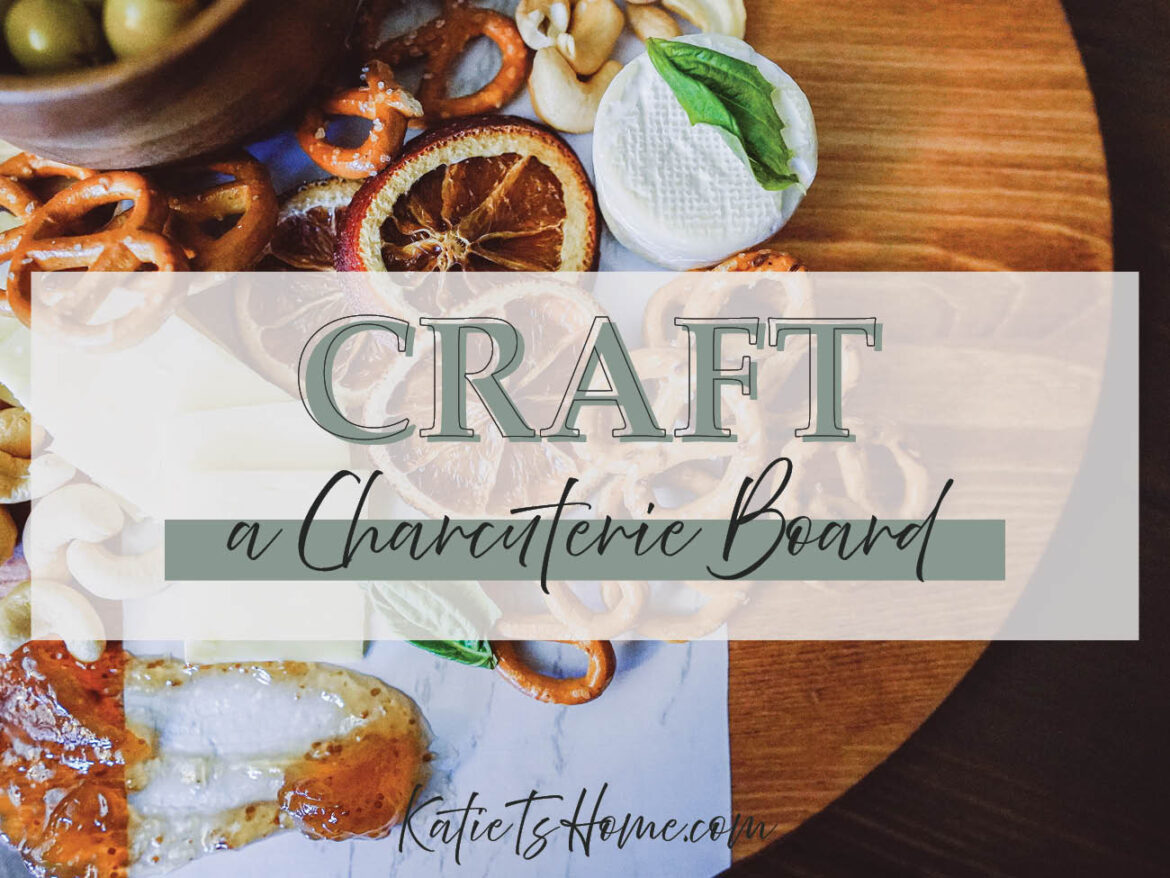 DIY Charcuterie Board-How to Craft the Perfect Wood and Marble Serving Platter- Katie T's Home