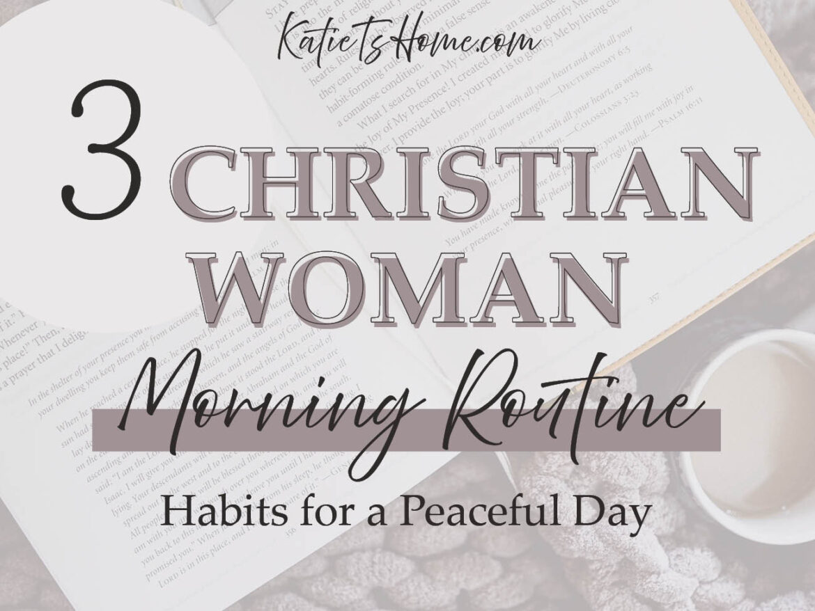 Invite God into your Morning Routine with these 3 Tips