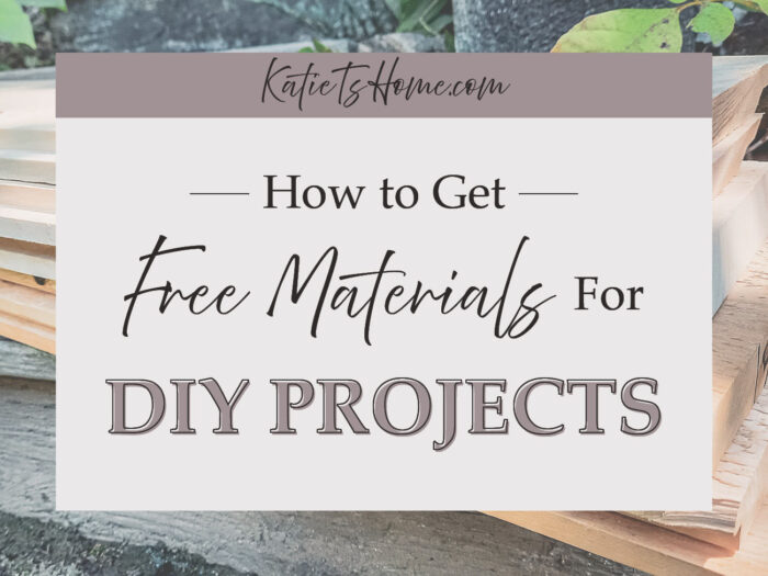 How to Save Money on DIY Projects- Katie T's Home