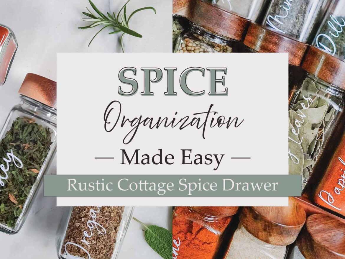 Spice Organization Made Easy: Rustic Cottage Spice Rack Drawer